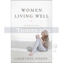 Women Living Well | Courtney Joseph