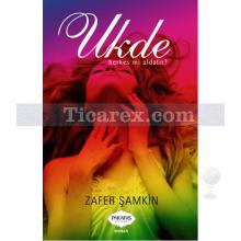 Ukde | Zafer Şamkin