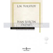 İvan İlyiç'in Ölümü | (Ciltli) | Lev Nikolayeviç Tolstoy