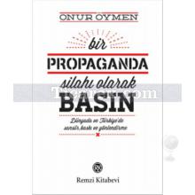 bir_propaganda_silahi_olarak_basin