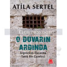 O Duvarın Ardından | Atila Sertel