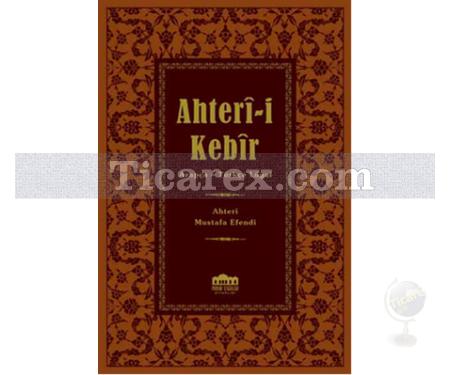 Ahterî-i Kebir | Arapça - Türkçe Lügat | Ahteri Mustafa Efendi - Resim 1
