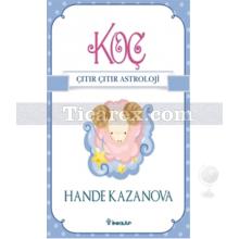 Koç - Çıtır Çıtır Astroloji | Hande Kazanova