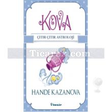 Kova - Çıtır Çıtır Astroloji | Hande Kazanova