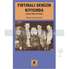 Fırtınalı Denizin Kıyısında | Derviş Aydın Akkoç