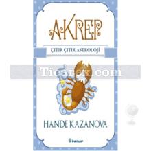 Akrep - Çıtır Çıtır Astroloji | Hande Kazanova