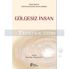 Gölgesiz İnsan | Gülsen Suçsuzer, Özlem Bilge