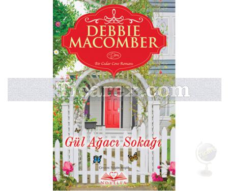 Gül Ağacı Sokağı | Debbie Macomber - Resim 1