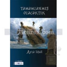 tamamlanmis_olacaktik