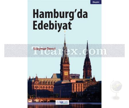 Hamburg'da Edebiyat | Süleyman Deveci - Resim 1
