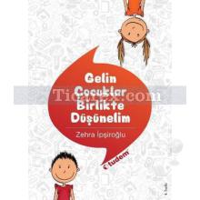 gelin_cocuklar_birlikte_dusunelim