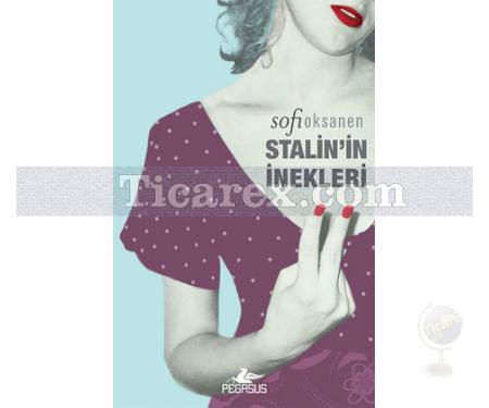Stalin'in İnekleri | Sofi Oksanen - Resim 1