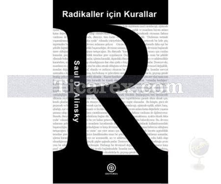 Radikaller İçin Kurallar | Saul D. Alinsky - Resim 1