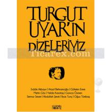 Turgut Uyar'ın Dizeleriyiz | Didem Yıldırım