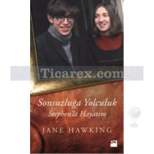 Sonsuzluğa Yolculuk | Stephen'le Hayatım | Jane Hawking