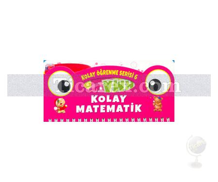 Kolay Matematik Çıkarma - Kolay Öğrenme Serisi 6 | Kolektif - Resim 1