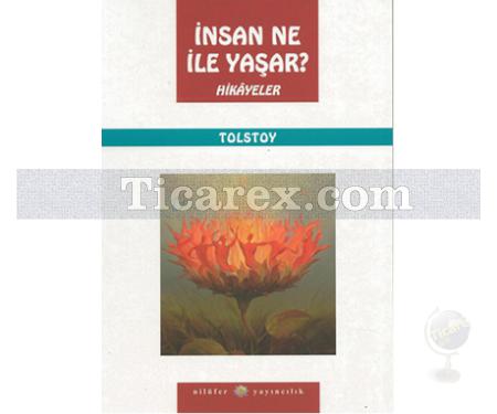 İnsan Ne ile Yaşar | Lev Nikolayeviç Tolstoy - Resim 1