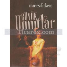 Büyük Umutlar | Charles Dickens