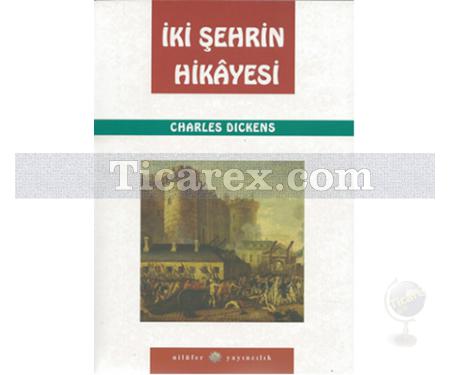 İki Şehrin Hikayesi | Charles Dickens - Resim 1