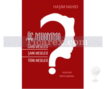Üç Muamma | Haşim Nahid - Resim 1