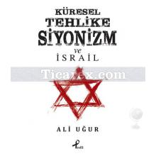 kuresel_tehlike_siyonizm_ve_israil
