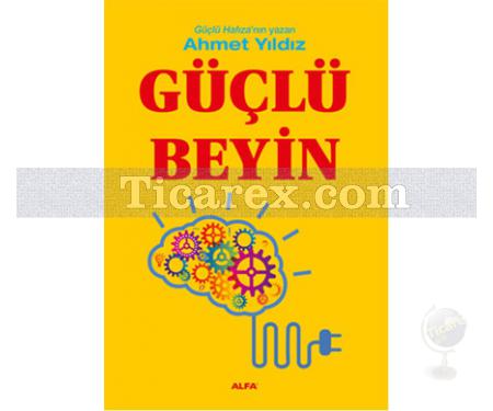 Güçlü Beyin | Ahmet Yıldız - Resim 1