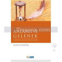 Anlama ve Gelenek | Mehmet Ulukütük