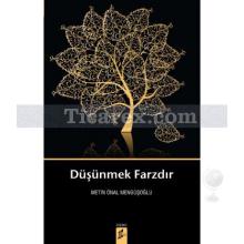 Düşünmek Farzdır | Metin Önal Mengüşoğlu