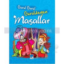 Gürül Gürül Gürüldeyen Masallar | Selçuk Taykutgül