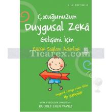 cocugunuzun_duygusal_zeka_gelisimi_icin_kucuk_saglam_adimlar