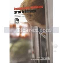 Arzu Tramvayı | Tennessee Williams