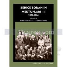 Behice Boran'ın Mektupları 2 | (1932-1986) | Tuba Akekmekçi, Tuğba Yıldırım
