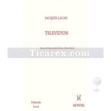 Televizyon | Jacques Lacan