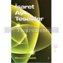 isaret_ask_teselliler