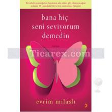 bana_hic_seni_seviyorum_demedin