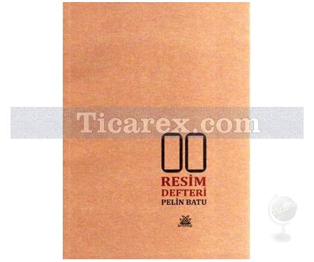 Resim Defteri | Pelin Batu - Resim 1