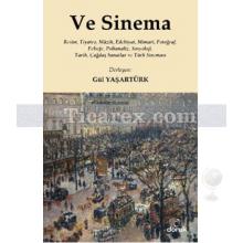 Ve Sinema | Gül Yaşartürk