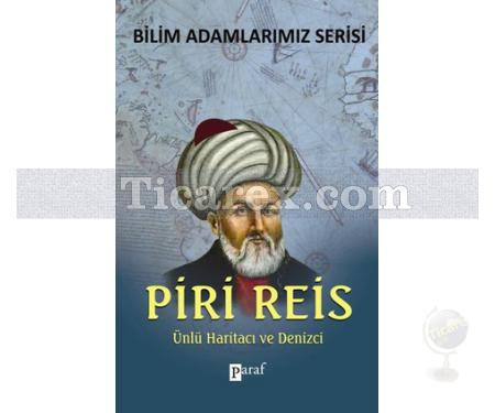 Piri Reis | Ünlü Haritacı ve Denizci | Ali Kuzu - Resim 1