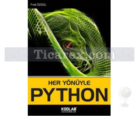 Her Yönüyle Python | (Özel Basım) | Fırat Özgül - Resim 1