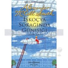 İskoç Sokağı'nda Gün Işığı | İskoçya Sokağı 44 Numara | Alexander McCall Smith