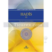 Hadis 1 | S. Kemal Sandıkçı