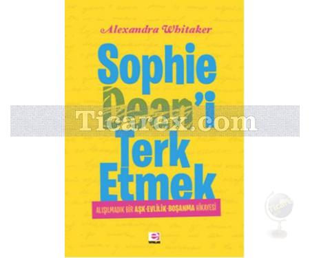 Sophie Dean'i Terk Etmek | Alexandra Whitaker - Resim 1