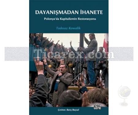 Dayanışmadan İhanete | Tadeusz Kowalik - Resim 1