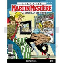 Martin Mystere İmkansızlıklar Dedektifi Sayı: 139 Sihirli Noel | Luigi Mignacco