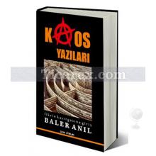 Kaos Yazıları | Baler Anıl