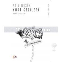 Yurt Gezileri | Gezi Yazıları | Aziz Nesin