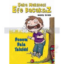 Donum Dala Takıldı! | Şaka Makinesi Efe Bacaksız 3. Kitap | Nancy Krulik