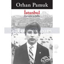 İstanbul | Hatıralar ve Şehir | Orhan Pamuk