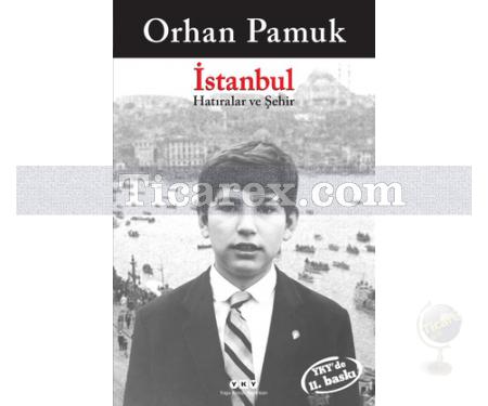 İstanbul | Hatıralar ve Şehir | Orhan Pamuk - Resim 1