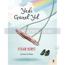 Yedi Güzel Yıl | Etgar Keret